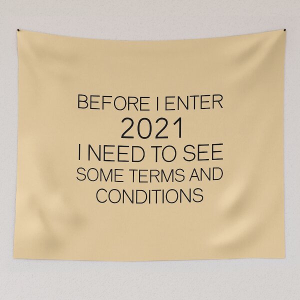 Item preview, Before I enter 2021 I need to see some terms and conditions designed and sold by foreveryone.