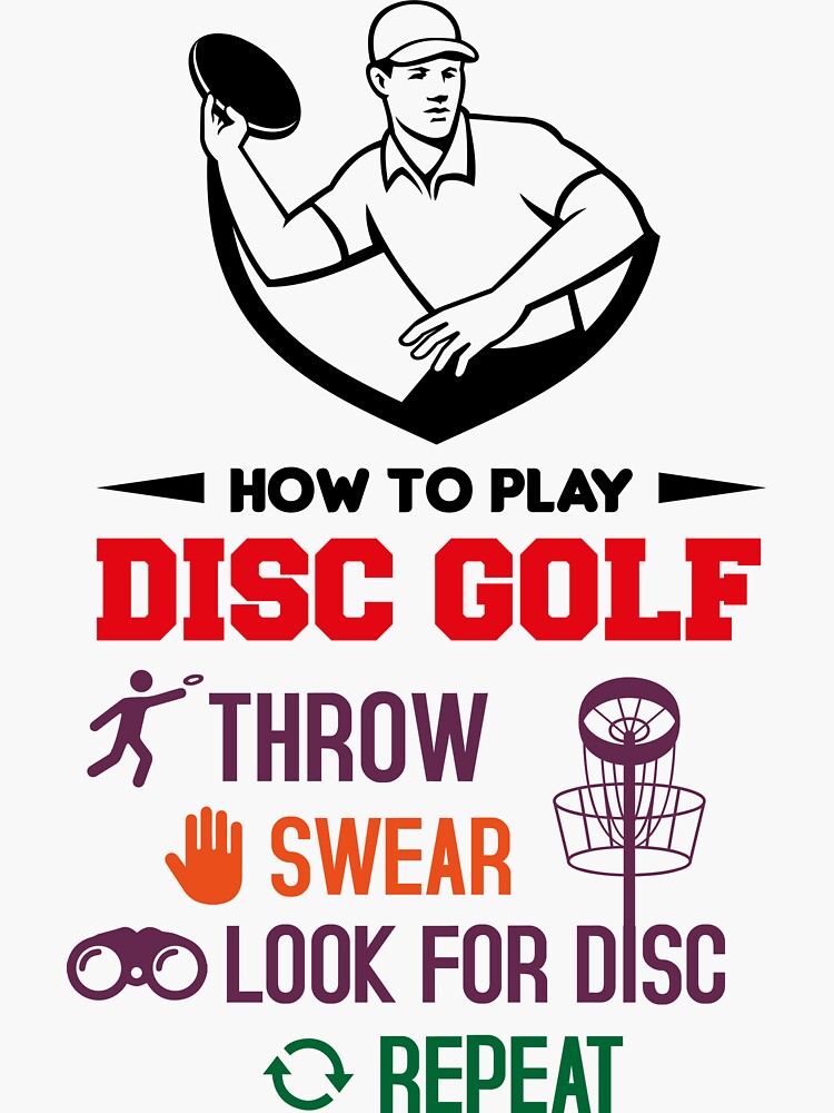 "How To Play Disc Golf, Frisbees Disc Golfer Humor Disc Golfing, Gift