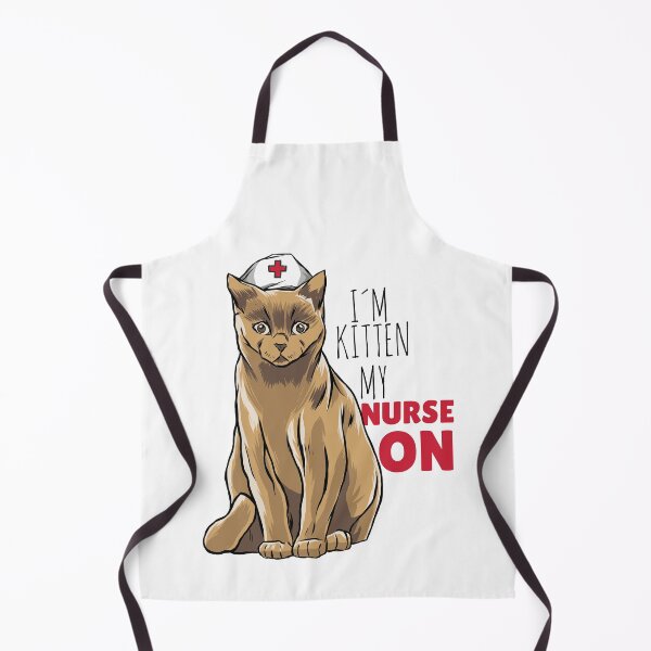 Item preview, I'm Kitten My Nurse On, Nursing Cat Doctor designed and sold by . JustBeUnique ..