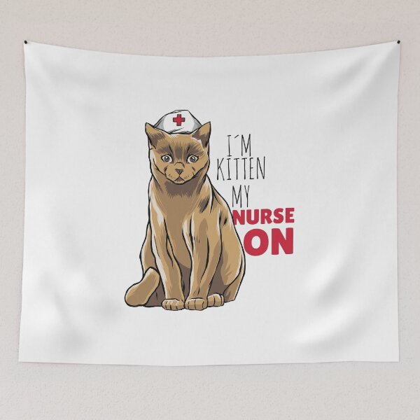 Item preview, I'm Kitten My Nurse On, Nursing Cat Doctor designed and sold by . JustBeUnique ..