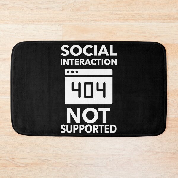 Item preview, Social Interaction Not Supported Funny Gift designed and sold by cattiktoks1718.