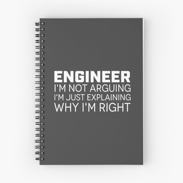 Item preview, Engineer I’m Not Arguing I’m Just Explaining I’m Right designed and sold by Wolka.