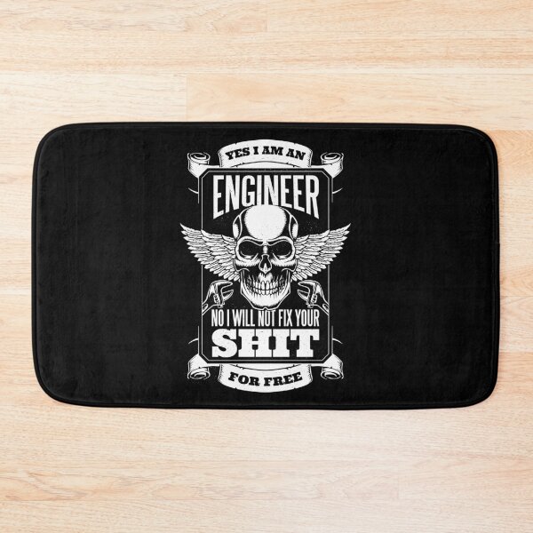 Item preview, I AM AN ENGINEER designed and sold by Bombastik.