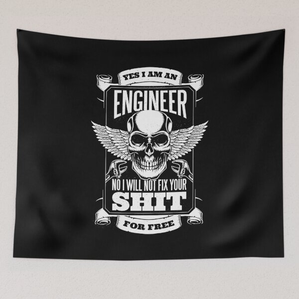 Item preview, I AM AN ENGINEER designed and sold by Bombastik.