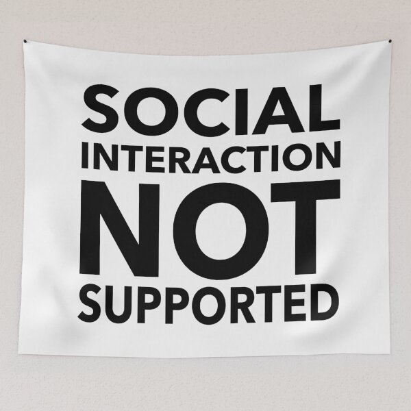 Item preview, Social Interaction Not Supported Funny Gift designed and sold by cattiktoks1718.