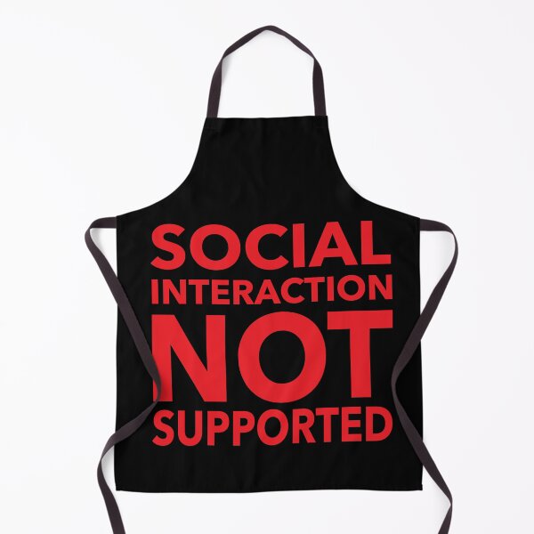 Item preview, Social Interaction Not Supported Funny Gift designed and sold by cattiktoks1718.