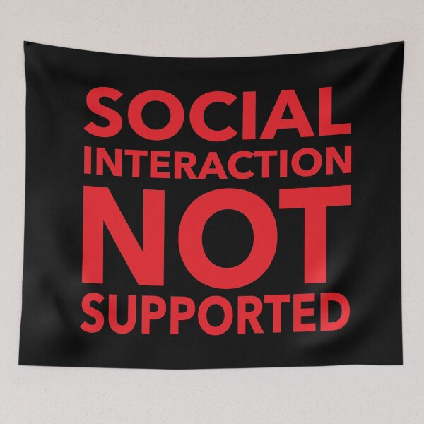 Item preview, Social Interaction Not Supported Funny Gift designed and sold by cattiktoks1718.