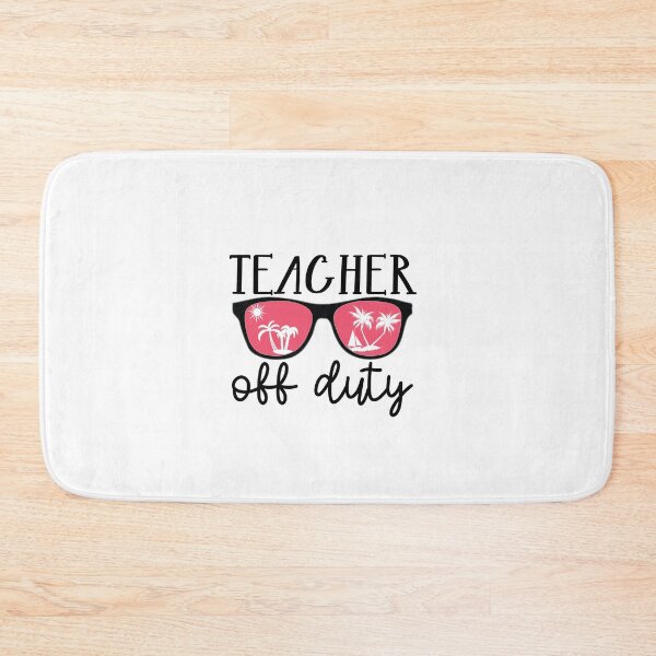 Item preview, Teacher off duty designed and sold by Mo-2000.