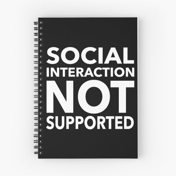Item preview, Social Interaction Not Supported Funny Gift designed and sold by cattiktoks1718.