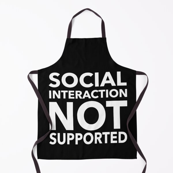 Item preview, Social Interaction Not Supported Funny Gift designed and sold by cattiktoks1718.