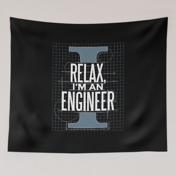 Item preview, RELAX I AM AN ENGINEER designed and sold by Bombastik.
