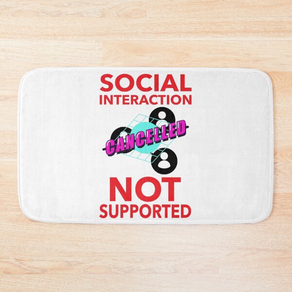 Item preview, Social Interaction Not Supported Funny Gift designed and sold by cattiktoks1718.