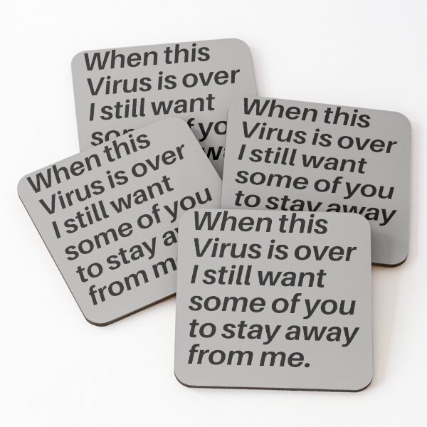 Item preview, When This Virus Is Over I Still Want Some Of You To Stay Away From Me designed and sold by shirtdan.
