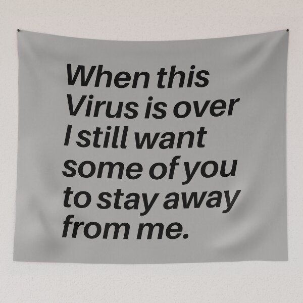 Item preview, When This Virus Is Over I Still Want Some Of You To Stay Away From Me designed and sold by shirtdan.