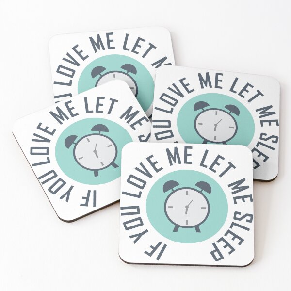 Item preview, If You Love Me Let Me Sleep designed and sold by wingstar.