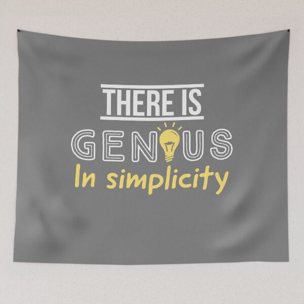 Item preview, There is genius in simplicity. designed and sold by Theleochick.