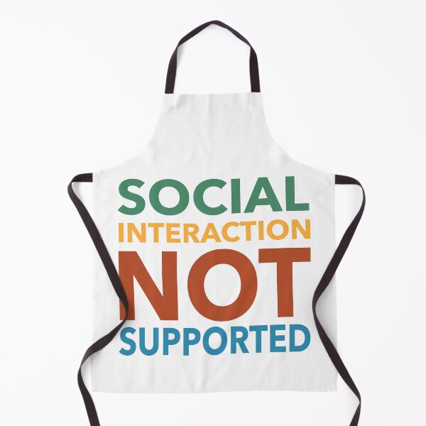 Item preview, Social Interaction Not Supported Funny Gift designed and sold by cattiktoks1718.