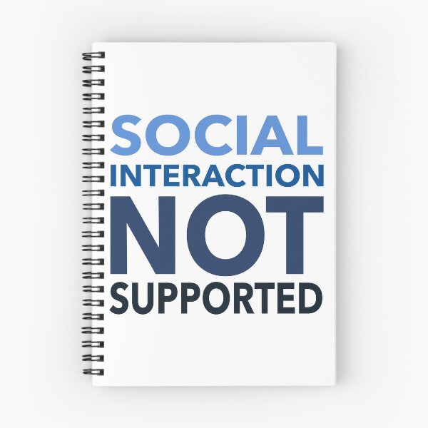 Item preview, Social Interaction Not Supported Funny Gift designed and sold by cattiktoks1718.