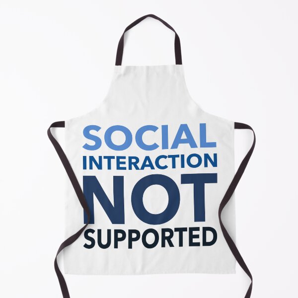 Item preview, Social Interaction Not Supported Funny Gift designed and sold by cattiktoks1718.