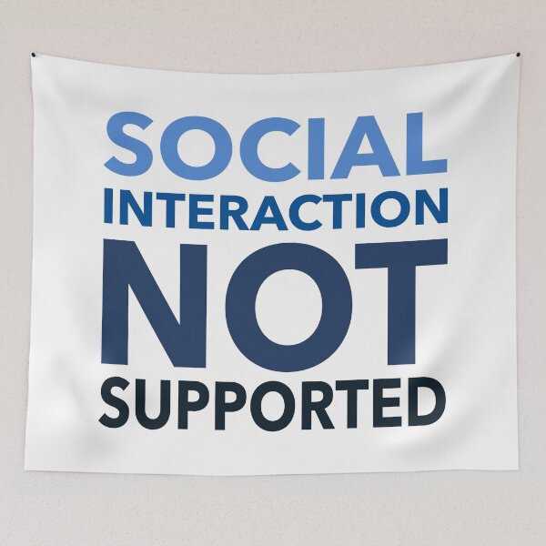 Item preview, Social Interaction Not Supported Funny Gift designed and sold by cattiktoks1718.