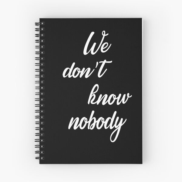 Item preview, We Don't Know Nobody designed and sold by AmalGr.