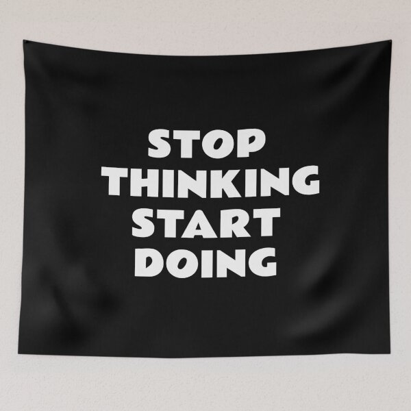 Item preview, Stop thinking start doing designed and sold by Inspirationmotivation.