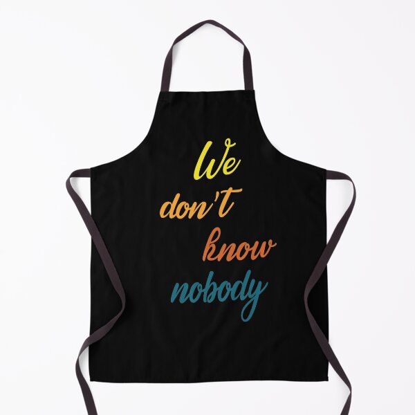 Item preview, We Don't Know Nobody designed and sold by AmalGr.