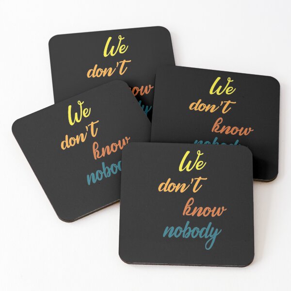Item preview, We Don't Know Nobody designed and sold by AmalGr.
