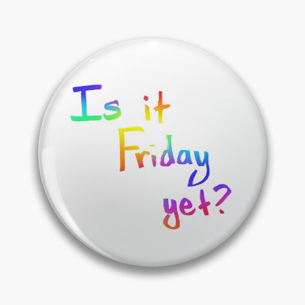 Item preview, Is it Friday yet? designed and sold by Gary Brantner of Rentnarb Studios Comics .
