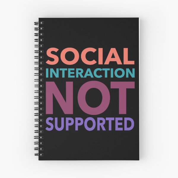 Item preview, Social Interaction Not Supported Funny Gift designed and sold by cattiktoks1718.