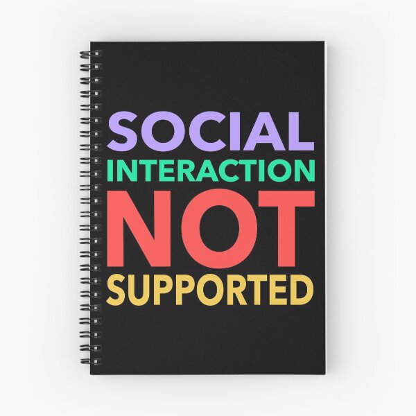 Item preview, Social Interaction Not Supported Funny Gift designed and sold by cattiktoks1718.