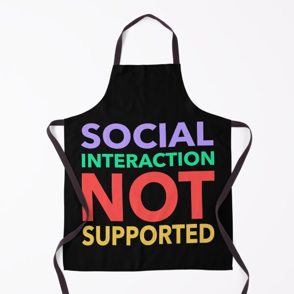 Item preview, Social Interaction Not Supported Funny Gift designed and sold by cattiktoks1718.