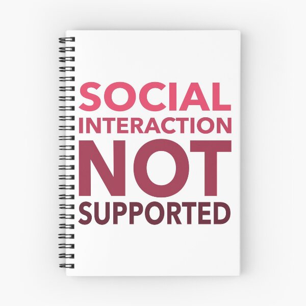Item preview, Social Interaction Not Supported Funny Gift designed and sold by cattiktoks1718.
