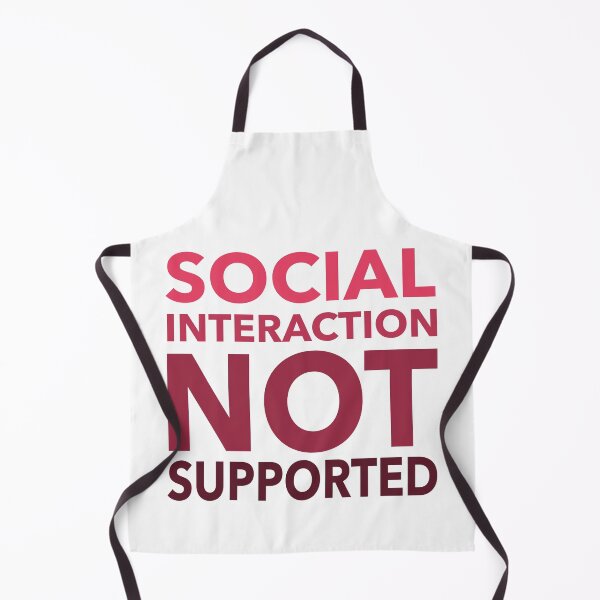 Item preview, Social Interaction Not Supported Funny Gift designed and sold by cattiktoks1718.