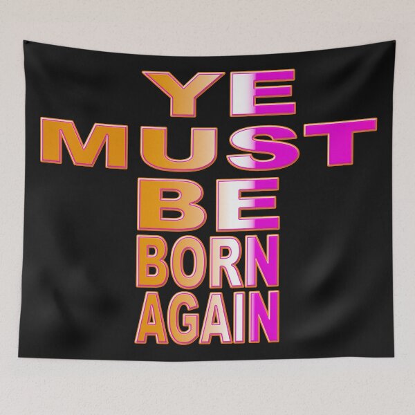 Item preview,  YE MUST BE BORN AGAIN - BIBLE VERSE designed and sold by Ralek.