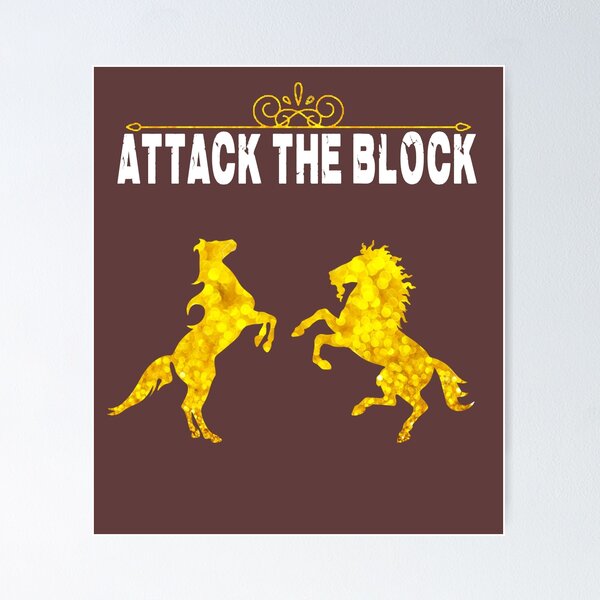 Attack the Block Poster for Sale by AAHarrison