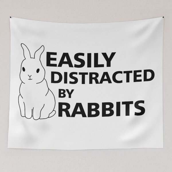 Item preview, Easily distracted by rabbits designed and sold by felinefeelings.