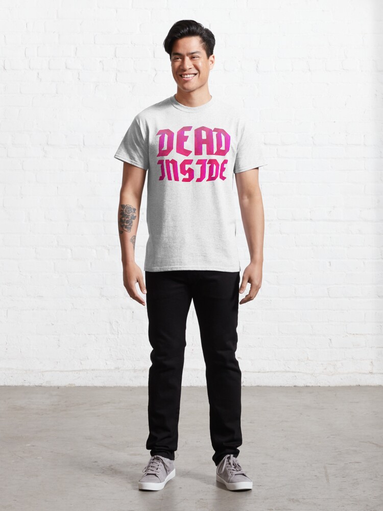 Alternate view of Dead Inside Classic T-Shirt