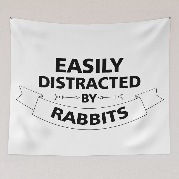 Item preview, Easily distracted by rabbits designed and sold by felinefeelings.