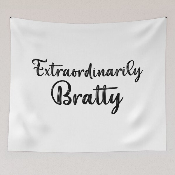 Item preview, Extraordinarily Bratty  designed and sold by LovenLaughter.