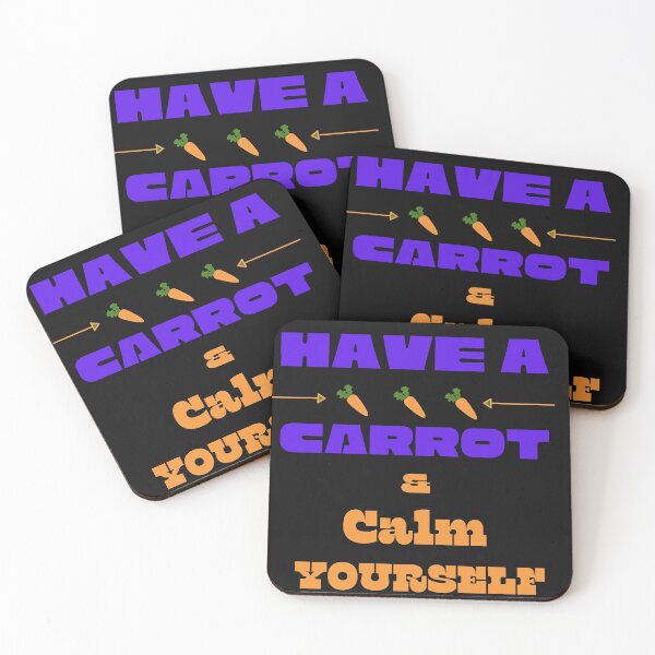 Item preview, Have a Carrot  Calm Yourself designed and sold by Susan Pfrender.