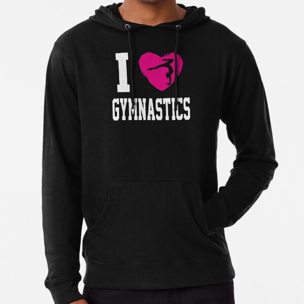 I Love Gymnastics Hoodies Sweatshirts for Sale Redbubble