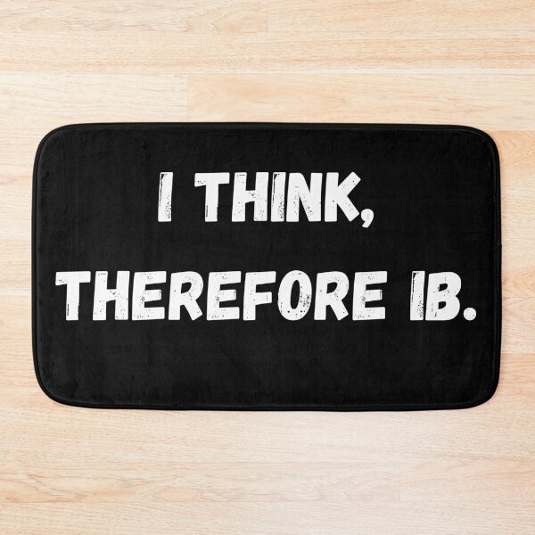 Item preview, I think, therefore IB designed and sold by coffeetea2020.