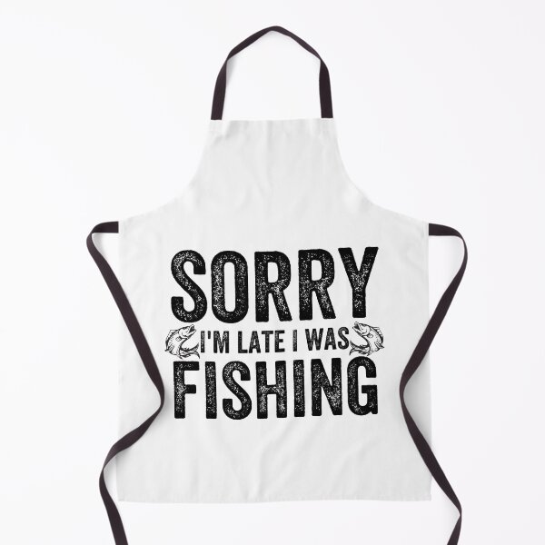 Item preview, Fishing Quotes hhh , sorry i'm late i was fishing designed and sold by MoMasry.