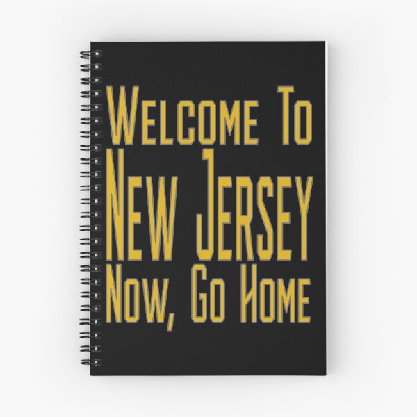 Item preview, Welcome To  New Jersey  Now Go Home designed and sold by design880.