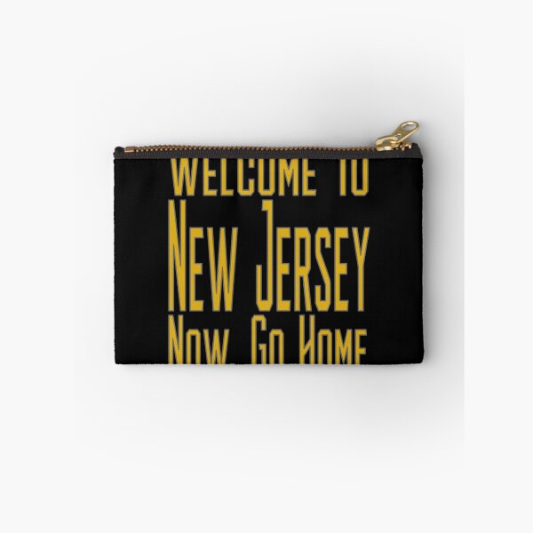 Item preview, Welcome To  New Jersey  Now Go Home designed and sold by design880.