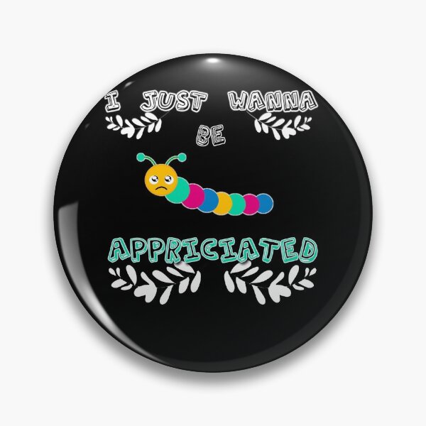 Item preview, Worm Just Wanna Be Appreciated designed and sold by Henokkibret.