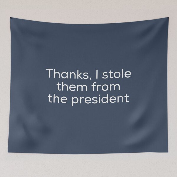 Item preview, I like your shoelaces - thanks I stole them from the president Tumblr designed and sold by bellatierra.