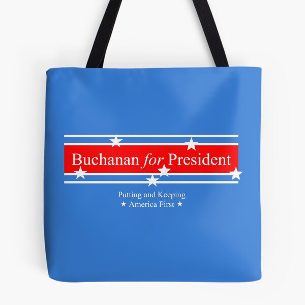 Item preview, Buchanan for President  designed and sold by USAFirst1776.