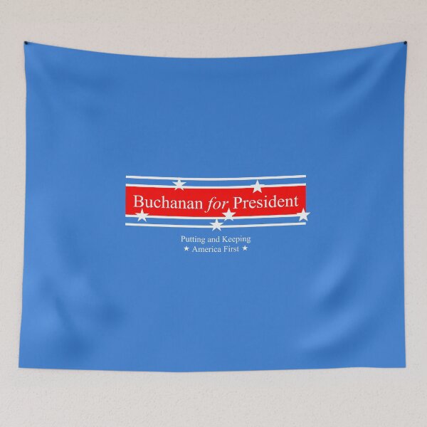 Item preview, Buchanan for President  designed and sold by USAFirst1776.
